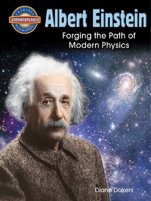 cover image of Albert Einstein: Forging the Path of Modern Physics